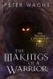 [The Sylvan Chronicles 04] • The Makings of a Warrior